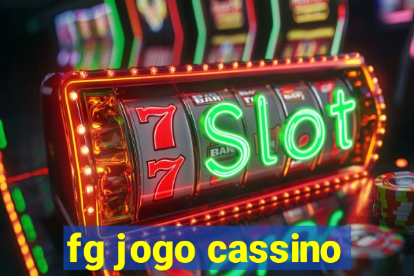 fg jogo cassino